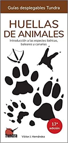 HUELLAS DE ANIMALES(13ª EDICIÓN 2022) | 9788418458736 | HERNÁNDEZ,VÍCTOR J. | Libreria Geli - Librería Online de Girona - Comprar libros en catalán y castellano