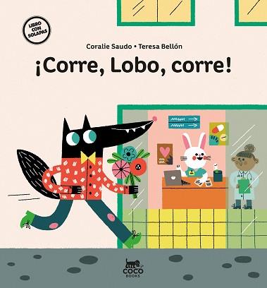 CORRE,LOBO,CORRE! | 9788412557152 | SAUDO,CORALIE | Llibreria Geli - Llibreria Online de Girona - Comprar llibres en català i castellà