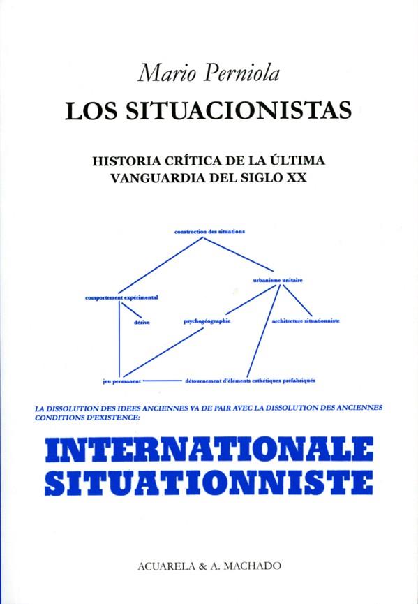 LOS SITUACIONISTAS | 9788477741947 | PERNIOLA,MARIO | Libreria Geli - Librería Online de Girona - Comprar libros en catalán y castellano