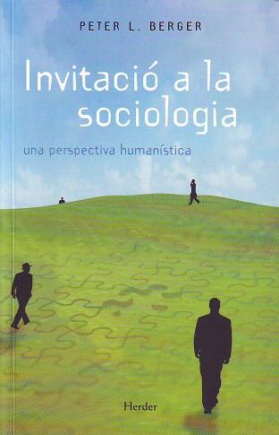 INVITACIO A LA SOCIOLOGIA | 9788425415302 | BERGER,PETER | Llibreria Geli - Llibreria Online de Girona - Comprar llibres en català i castellà