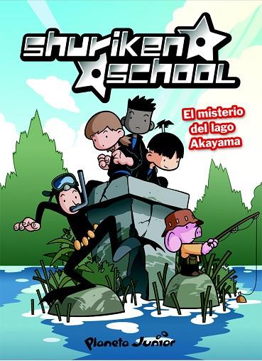 SHURIKEN SCHOOL 2.EL MISTERIO DEL LAGO AKAYAMA | 9788408076391 | ZINKIA | Llibreria Geli - Llibreria Online de Girona - Comprar llibres en català i castellà