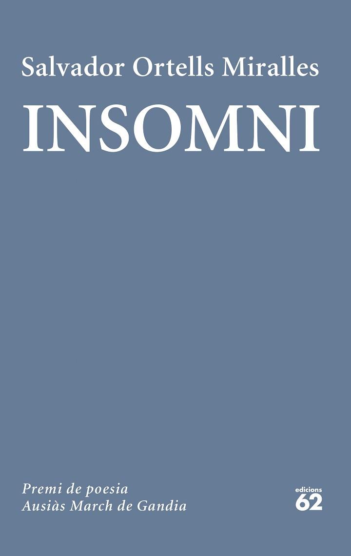 INSOMNI | 9788429782165 | ORTELLS MIRALLES, SALVADOR | Llibreria Geli - Llibreria Online de Girona - Comprar llibres en català i castellà