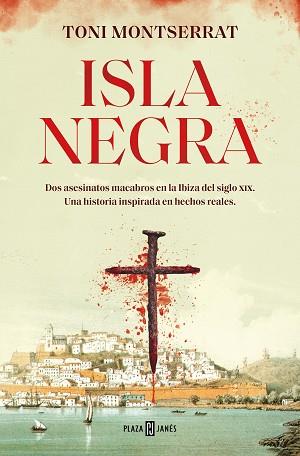 ISLA NEGRA | 9788401030581 | MONTSERRAT,TONI | Llibreria Geli - Llibreria Online de Girona - Comprar llibres en català i castellà