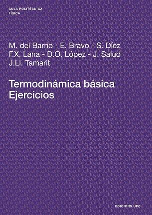 TERMODINÁMICA BÁSICA. EJERCICIOS (AULA POLITÈCNICA) | 9788483018712 | A.A.V.V. | Libreria Geli - Librería Online de Girona - Comprar libros en catalán y castellano