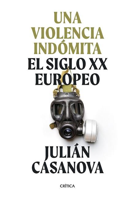 UNA VIOLENCIA INDÓMITA | 9788491994411 | CASANOVA,JULIÁN | Libreria Geli - Librería Online de Girona - Comprar libros en catalán y castellano