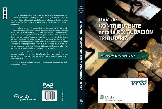 GUÍA DEL CONTRIBUYENTE ANTE LA RECAUDACIÓN TRIBUTARIA | 9788481264012 | FERNÁNDEZ LÓPEZ, JOSÉ ALBERTO | Libreria Geli - Librería Online de Girona - Comprar libros en catalán y castellano