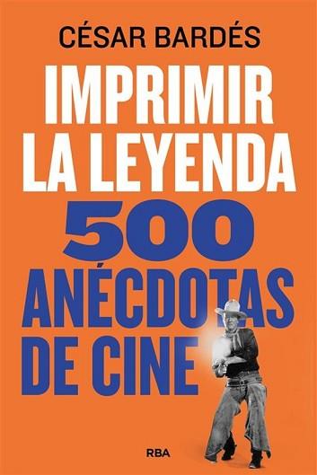 IMPRIMIR LA LEYENDA | 9788411325325 | BARDES,CESAR | Libreria Geli - Librería Online de Girona - Comprar libros en catalán y castellano