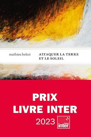 ATTAQUER LA TERRE ET LE SOLEIL | 9782370553331 | BELEZI,MATHIEU | Llibreria Geli - Llibreria Online de Girona - Comprar llibres en català i castellà