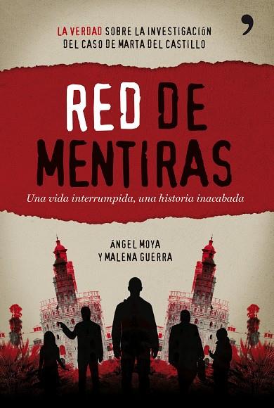 RED DE MENTIRAS | 9788484608752 | MOYA,ANGEL/GUERRA,MALENA | Libreria Geli - Librería Online de Girona - Comprar libros en catalán y castellano