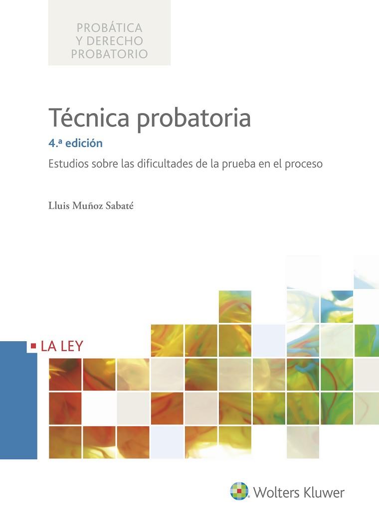 TÉCNICA PROBATORIA  | 9788490206515 | MUÑOZ SABATÉ,LLUIS | Llibreria Geli - Llibreria Online de Girona - Comprar llibres en català i castellà