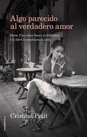 ALGO PARECIDO AL VERDADERO AMOR | 9788416498109 | PETIT,CRISTINA | Libreria Geli - Librería Online de Girona - Comprar libros en catalán y castellano