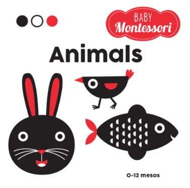 BABY MONTESSORI ANIMALS  | 9788468269306 | Libreria Geli - Librería Online de Girona - Comprar libros en catalán y castellano