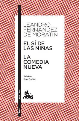 EL SI DE LAS NIÑAS/LA COMEDIA NUEVA | 9788467033472 | FERNANDEZ DE MORATIN,LEANDRO | Libreria Geli - Librería Online de Girona - Comprar libros en catalán y castellano