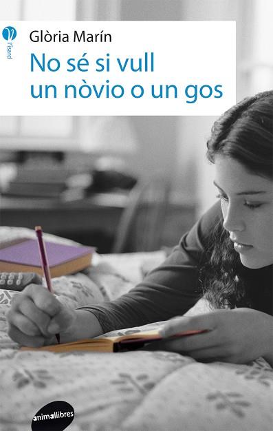 NO SÉ SI VULL UN NÒVIO O UN GOS | 9788415975335 | MARÍN,GLÒRIA | Libreria Geli - Librería Online de Girona - Comprar libros en catalán y castellano