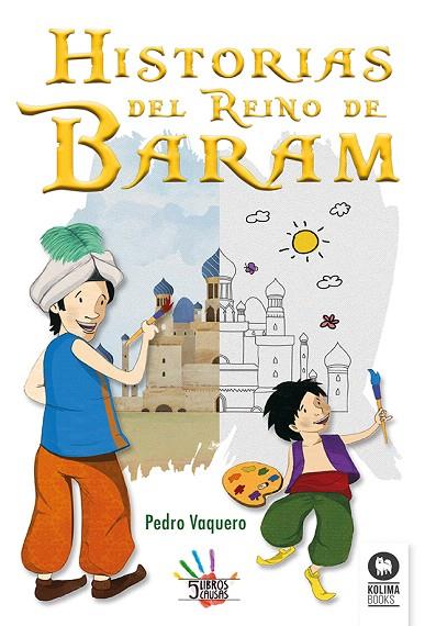 HISTORIAS DEL REINO DE BARAM | 9788416994106 | VAQUERO,PEDRO | Libreria Geli - Librería Online de Girona - Comprar libros en catalán y castellano