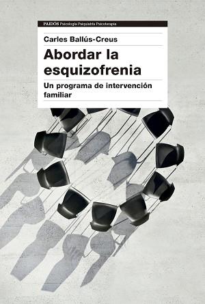 ABORDAR LA ESQUIZOFRENIA | 9788449342820 | BALLÚS CREUS, CARLES | Llibreria Geli - Llibreria Online de Girona - Comprar llibres en català i castellà