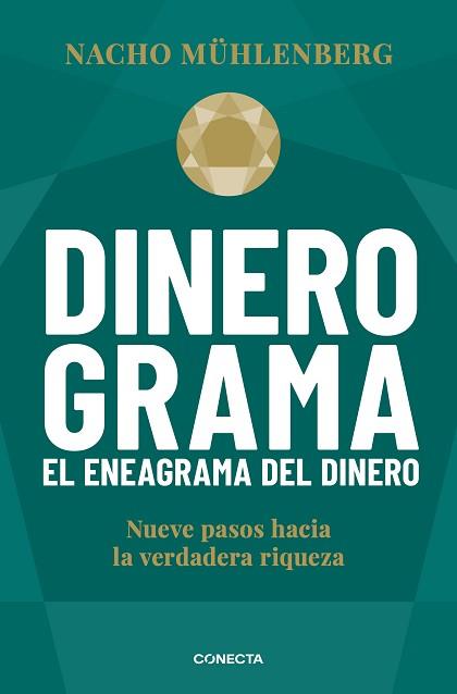 DINEROGRAMA.EL ENEAGRAMA DEL DINERO | 9788417992590 | MÜHLENBERG, NACHO | Libreria Geli - Librería Online de Girona - Comprar libros en catalán y castellano