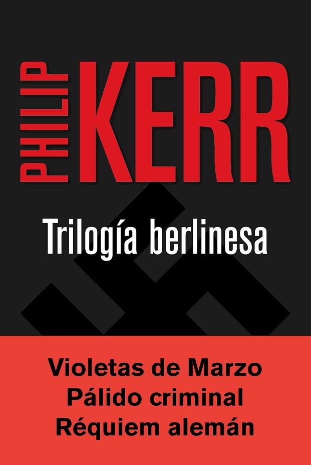 TRILOGIA BERLINESA | 9788490567784 | KERR,PHILIP | Libreria Geli - Librería Online de Girona - Comprar libros en catalán y castellano