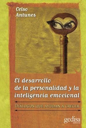 EL DESARROLLO DE LA PERSONALIDAD Y LA INTELIGENCIA EMOCIONAL | 9788474328288 | ANTUNES,CELSO | Llibreria Geli - Llibreria Online de Girona - Comprar llibres en català i castellà