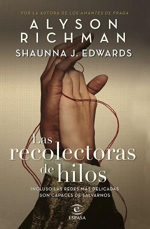 LAS RECOLECTORAS DE HILOS | 9788467074086 | RICHMAN, ALYSON/EDWARDS, SHAUNNA J. | Llibreria Geli - Llibreria Online de Girona - Comprar llibres en català i castellà