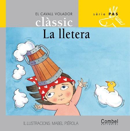 LA LLETERA | 9788478648443 | PIEROLA,MABEL (IL.LUST) | Libreria Geli - Librería Online de Girona - Comprar libros en catalán y castellano