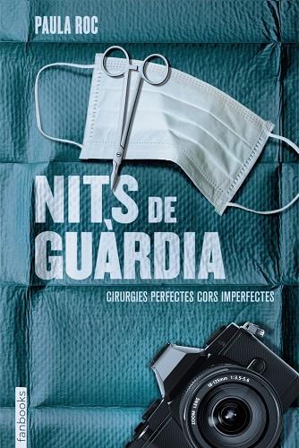 NITS DE GUÀRDIA-2.CIRURGIES PERFECTES,CORS IMPERFECTES | 9788415745136 | ROC,PAULA  | Llibreria Geli - Llibreria Online de Girona - Comprar llibres en català i castellà