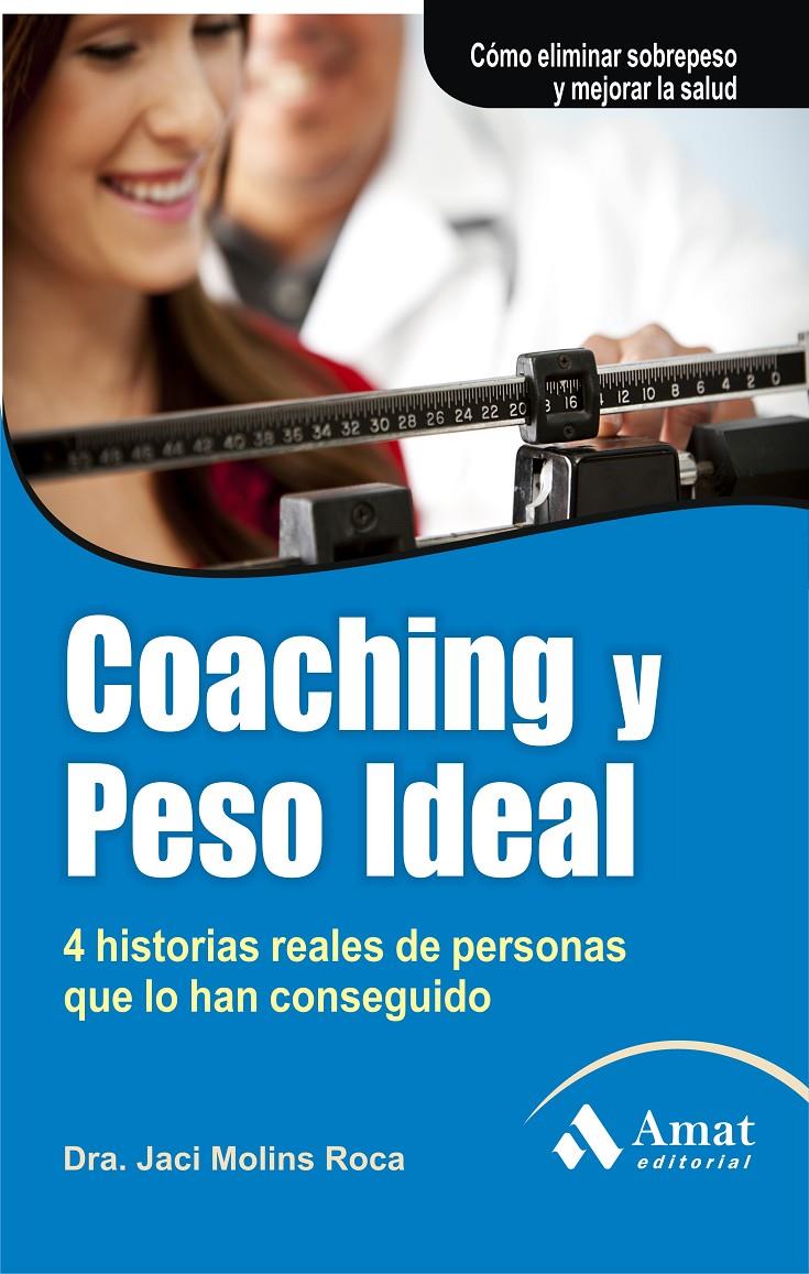 COACHING Y PESO IDEAL | 9788497355681 | MOLINS ROCA,JACI | Llibreria Geli - Llibreria Online de Girona - Comprar llibres en català i castellà