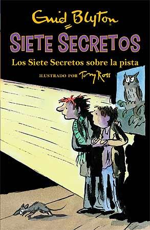 LOS SIETE SECRETOS SOBRE LA PISTA | 9788426142597 | BLYTON,ENID/ROSS,TONY (IL) | Llibreria Geli - Llibreria Online de Girona - Comprar llibres en català i castellà