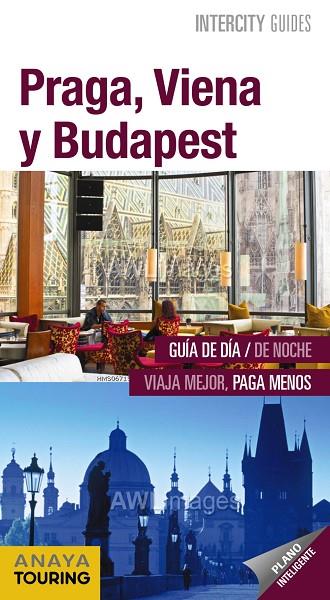 PRAGA,VIENA Y BUDAPEST(INTERCITY GUIDES.EDICION 2019) | 9788491581864 | GÓMEZ,IÑAKI | Libreria Geli - Librería Online de Girona - Comprar libros en catalán y castellano