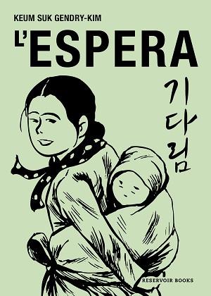 L'ESPERA | 9788419940575 | GENDRY-KIM, KEUM SUK | Llibreria Geli - Llibreria Online de Girona - Comprar llibres en català i castellà