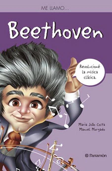 ME LLAMO BEETHOVEN | 9788434240902 | COSTA,MARIA JOAO/MORGADO,MANUEL | Llibreria Geli - Llibreria Online de Girona - Comprar llibres en català i castellà