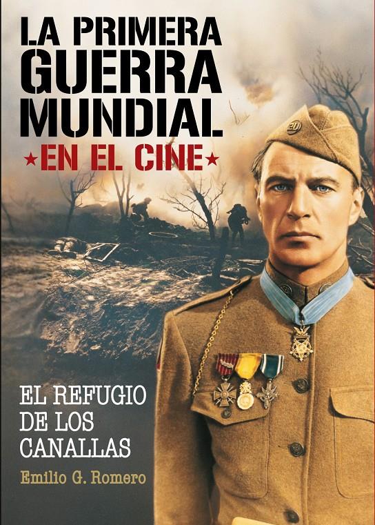 LA PRIMERA GUERRA MUNDIAL EN EL CINE | 9788415405559 | ROMERO,EMILIO G. | Llibreria Geli - Llibreria Online de Girona - Comprar llibres en català i castellà