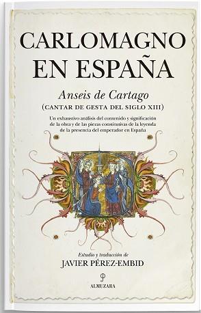 CARLOMAGNO EN ESPAÑA | 9788411315784 | PÉREZ-EMBID,JAVIER | Llibreria Geli - Llibreria Online de Girona - Comprar llibres en català i castellà