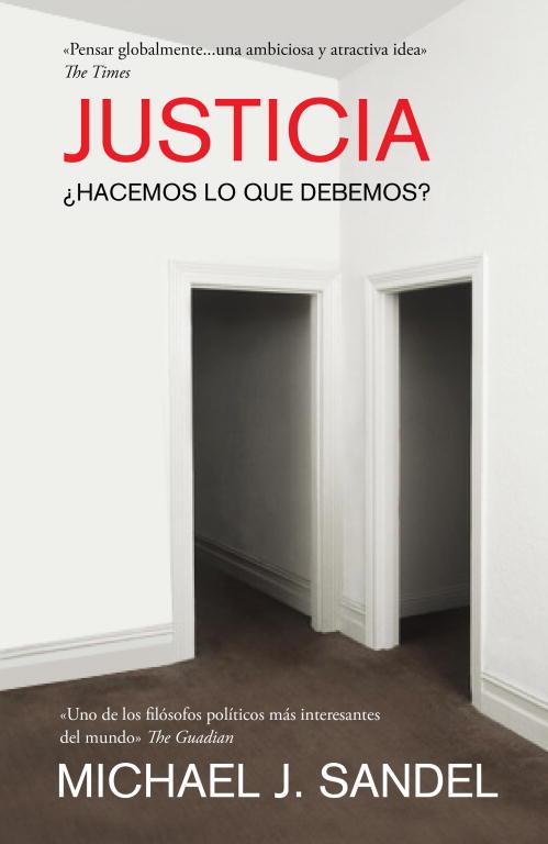 JUSTICIA.¿HACEMOS LO QUE DEBEMOS? | 9788483069189 | SANDEL,MICHAEL J. | Libreria Geli - Librería Online de Girona - Comprar libros en catalán y castellano