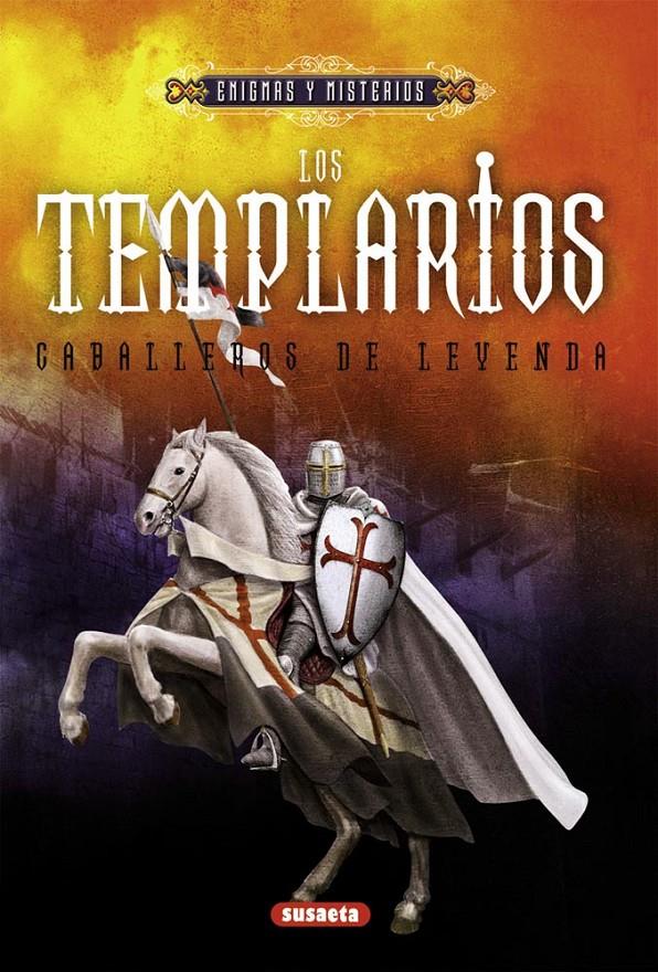 LOS TEMPLARIOS:CABALLEROS DE LEYENDA | 9788467718034 | VARANELLI,STEFANO | Libreria Geli - Librería Online de Girona - Comprar libros en catalán y castellano