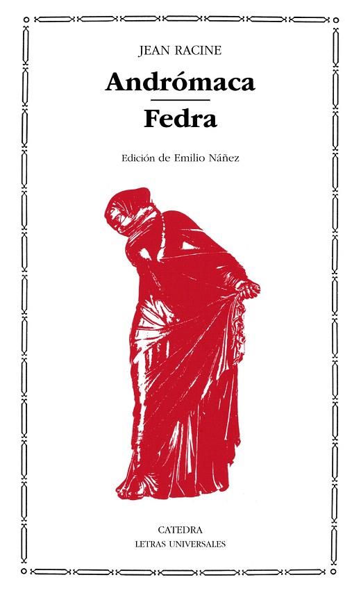 ANDROMACA/FEDRA | 9788437605487 | RACINE,JEAN | Llibreria Geli - Llibreria Online de Girona - Comprar llibres en català i castellà