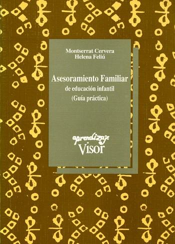 ASESORAMIENTO FAMILIAR DE EDUCACION INFANTIL(GUIA. | 9788477744108 | CERVERA,MONTSERRAT/FELIU,HELENA | Libreria Geli - Librería Online de Girona - Comprar libros en catalán y castellano