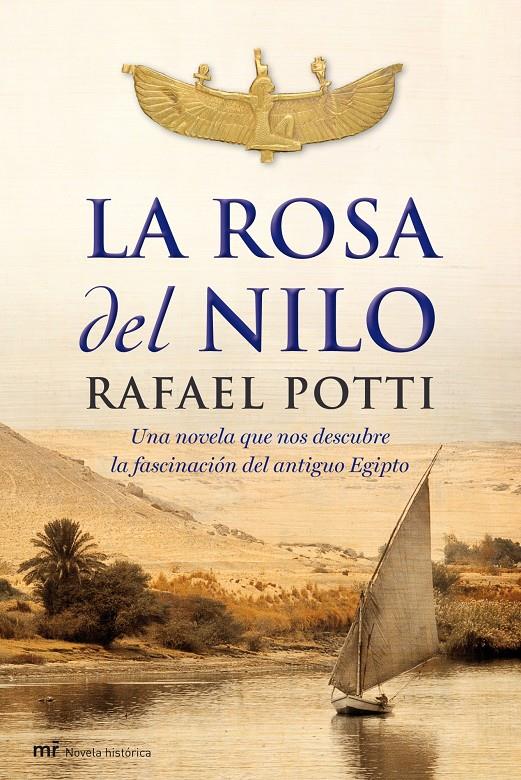 LA ROSA DEL NILO | 9788427035881 | POTTI,RAFAEL | Llibreria Geli - Llibreria Online de Girona - Comprar llibres en català i castellà