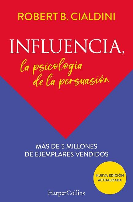 INFLUENCIA.LA PSICOLOGÍA DE LA PERSUASIÓN | 9788491396901 | CIALDINI,ROBERT B. | Llibreria Geli - Llibreria Online de Girona - Comprar llibres en català i castellà