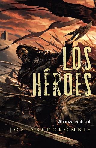 LOS HÉROES | 9788491810667 | ABERCROMBIE,JOE | Libreria Geli - Librería Online de Girona - Comprar libros en catalán y castellano