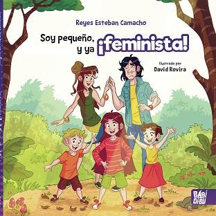 SOY PEQUEÑO,Y YA ¡FEMINISTA! | 9788418649790 | ESTEBAN CAMACHO,REYES | Llibreria Geli - Llibreria Online de Girona - Comprar llibres en català i castellà