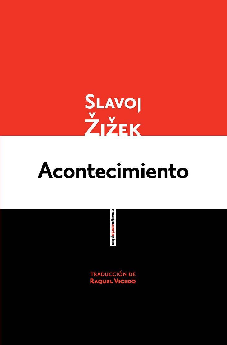 ACONTECIMIENTO | 9788415601555 | ZIZEK,SLAVOJ | Libreria Geli - Librería Online de Girona - Comprar libros en catalán y castellano