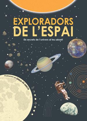 EXPLORADORS DE L'ESPAI | 9788468256160 | Llibreria Geli - Llibreria Online de Girona - Comprar llibres en català i castellà