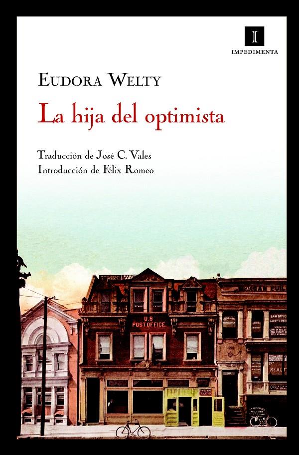 LA HIJA DEL OPTIMISTA | 9788493711054 | WELTY,EUDORA | Llibreria Geli - Llibreria Online de Girona - Comprar llibres en català i castellà