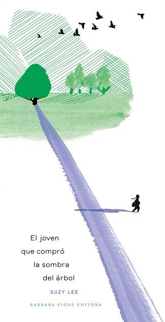 EL JOVEN QUE COMPRÓ LA SOMBRA DEL ÁRBOL | 9788416985630 | LEE, SUZY | Llibreria Geli - Llibreria Online de Girona - Comprar llibres en català i castellà