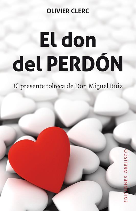 EL DON DEL PERDÓN | 9788491112174 | CLERC,OLIVIER | Llibreria Geli - Llibreria Online de Girona - Comprar llibres en català i castellà