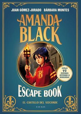 AMANDA BLACK.ESCAPE BOOK: EL CASTILLO DEL VIZCONDE | 9788410269064 | GÓMEZ-JURADO, JUAN/MONTES, BÁRBARA | Libreria Geli - Librería Online de Girona - Comprar libros en catalán y castellano