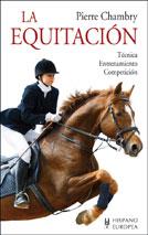 LA EQUITACION.TECNICA,ENTRENAMIENTO,COMPETICION | 9788425505645 | CHAMBRY,PIERRE | Libreria Geli - Librería Online de Girona - Comprar libros en catalán y castellano