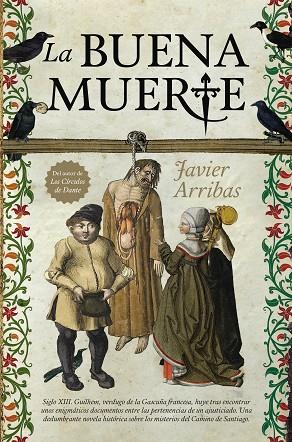 LA BUENA MUERTE | 9788416392841 | ARRIBAS,JAVIER | Llibreria Geli - Llibreria Online de Girona - Comprar llibres en català i castellà