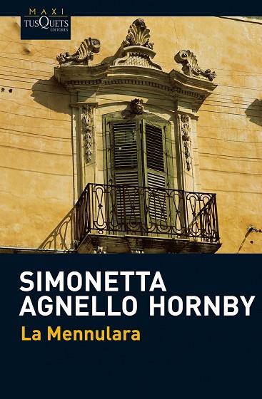 LA MENNULARA | 9788483835906 | AGNELLO HORNBY,SIMONETTA | Llibreria Geli - Llibreria Online de Girona - Comprar llibres en català i castellà